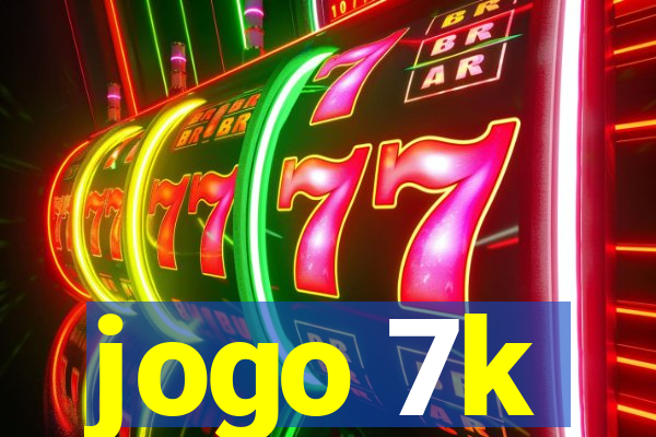 jogo 7k